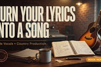 turn your lyrics into a professional country song