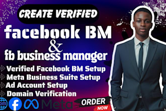 create verified facebook bm, fb business manager and ads manager and meta pixel