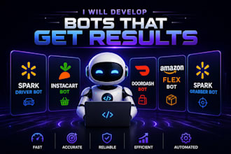 develop spark driver bot, instacart, doordash, amazon flex, spark grabber bot