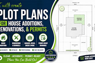 create plot plans and site plans for house additions and renovating