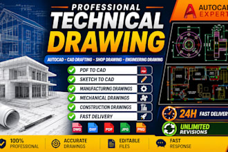 technical drawing, autocad drafting, cad conversion and shop drawing