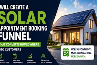 create a solar appointment booking funnel that converts homeowners into customer