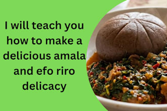 teach how to make amala and efo riro delicacy
