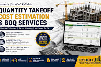 do quantity takeoff, construction cost estimation and boq