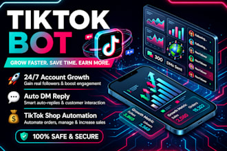 create a tiktok bot for growth and automation