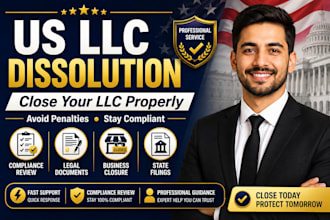 assist with US llc dissolution and closure filings