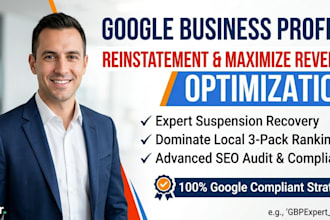 reinstate suspended gbp and optimize google my business for ROI