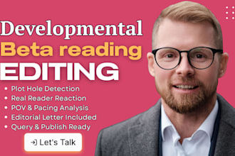be your developmental book editor and beta reader to fix plot holes and pacing