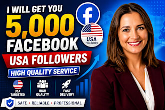 get you 5,000 facebook USA followers high quality service