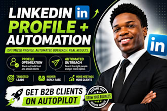 optimize your linkedin profile and set up automation for leads