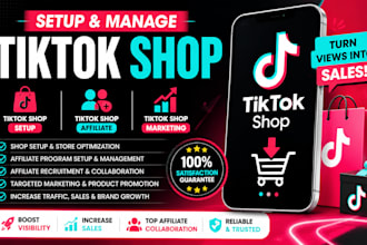 setup and manage tiktok shop, tik tok shop affiliate, and tiktok shop marketing