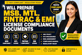 prepare msb, mtl, fintrac and emi license compliance documents