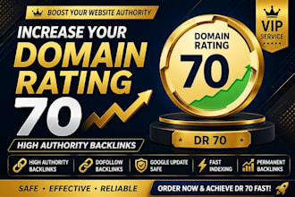 increase ahrefs domain rating 70 with high quality backlinks