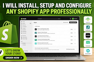 install setup and configure any shopify app professionally