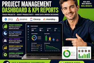 build jira, asana and clickup project management dashboard and KPI reports