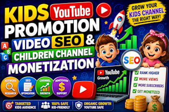 do kids youtube promotion video SEO and children channel monetization