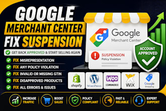 do complete google shopping fix merchant center suspension and misrepresentation