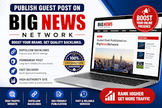 publish  guest post on bignewsnetwork with dofollow backlink
