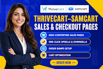 design thrivecart  samcart sales checkout pages upsells cart optimization