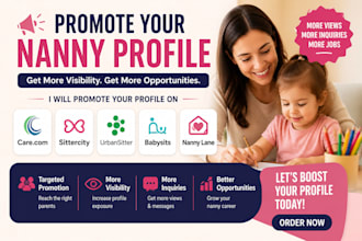 promote nanny profile on carecom, sittercity, urbansitter, babysits, nanny lane
