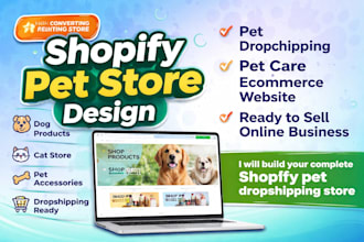 shopify pet store pet dropshipping store pet care ecommerce website design