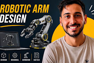 robotic arm component design, robotics cad, machine design, automation expert