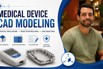 medical device cad modeling, medical enclosure, injection molding, cad drafting