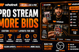 configure whatnot obs stream layouts for professional live auctions sellers