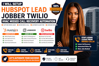 setup hubspot lead jobber twillo hvac missed call recovery automation