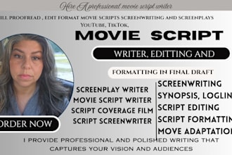 be your screenwriter, scriptwriter, screenplay ,  scriptwriting ,movie tv scrip