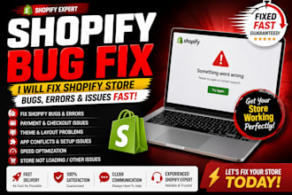 fix shopify store bugs, errors, theme and app issues to improve performance