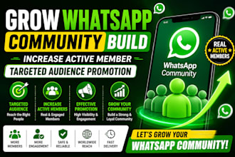 grow whatsapp community build,increase active member,targeted audience promotion