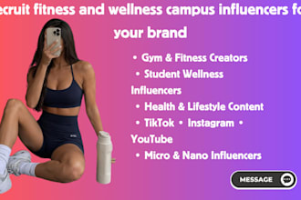 recruit fitness and wellness campus influencers for your brand