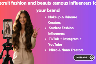 recruit fashion and beauty campus influencers for your brand
