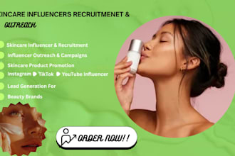 recruit skincare influencers for your skincare and beauty products