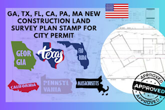 ga, tx, fl, ca, pa, ma new construction land survey plan stamp for city permit