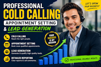 do cold calling, telemarketing, lead generation and appointment settings