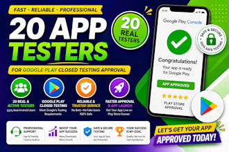 provide 20 app testers for google play closed testing approval
