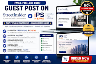 publish your guest post on streetinsider,com and ipsnews,net