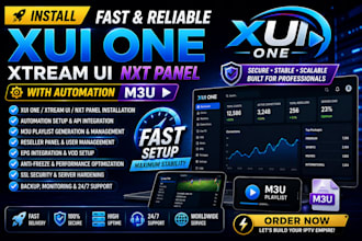 setup a fast and reliable xui one or xtream ui admin  panel with api integration