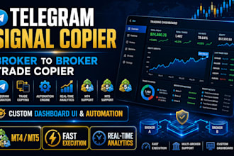 create telegram signal copier, broker to broker trade copier, and dashboard ui