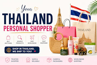 be your thailand personal shopper and buy products for you