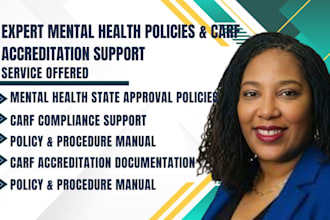 write mental health state approval policy and procedure, carf accreditation