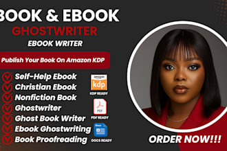 ghostwrite nonfiction book and be your ebook writer, self help ebook ghostwriter