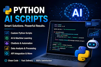 develop python ai scripts, automation tools, machine learning, ai application