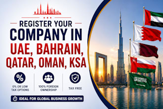 register company in tax free uae free zone, bahrain, qatar, oman, ksa