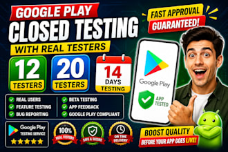 do google play closed testing with 12 testers, 20 testers, android app testing