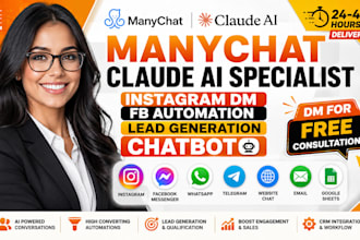 manychat claude ai specialist instagram dm fb automation lead generation chatbot