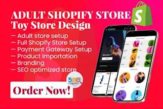 build an high converting 7 figures adult shopify store, lingerie and toy shop