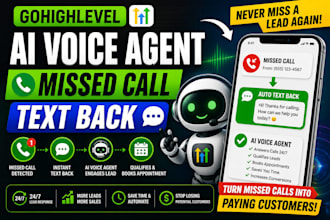 set up gohighlevel voice ai agent and missed phone call text back